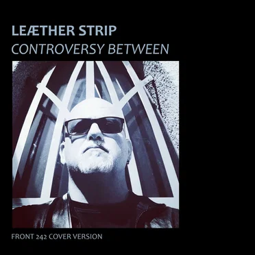 Controversy Between (Front 242 cover)
