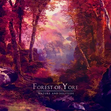 Nature and Solitude by Forest of Yore - album cover