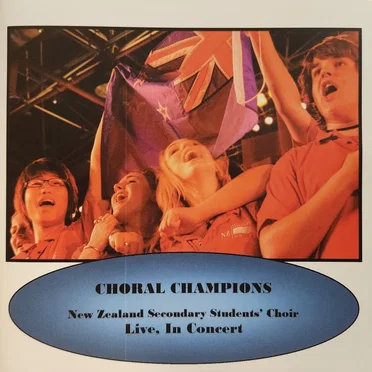 Choral Champions by New Zealand Secondary Students' Choir - album cover