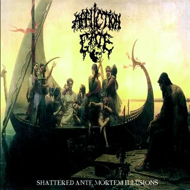 Shattered Ante Mortem Illusions by Affliction Gate - album cover