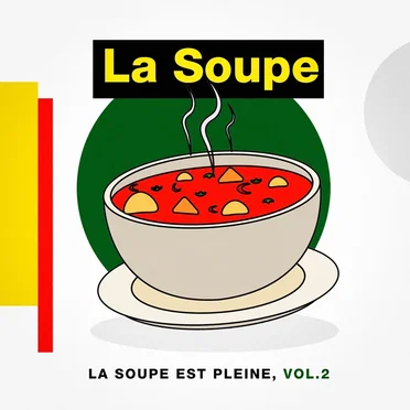La soupe est pleine, vol. 2 by Various Artists - album cover