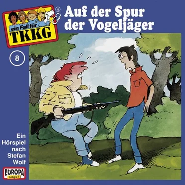 TKKG 8: Auf der Spur der Vogeljäger by Stefan Wolf - album cover
