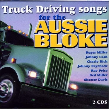 Truck Driving Songs for the Aussie Bloke by Various Artists - album cover