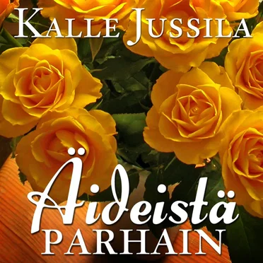 Äideistä parhain by Kalle Jussila - album cover