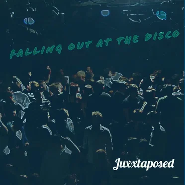 Falling Out At The Disco