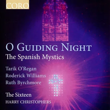 O Guiding Night: The Spanish Mystics