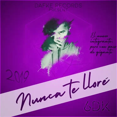 Nunca Te Lloré by 6DK - album cover