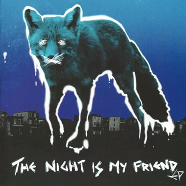 The Night Is My Friend EP