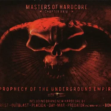 Masters of Hardcore, Chapter XXIV: Prophecy of the Underground Empire by Various Artists - album cover