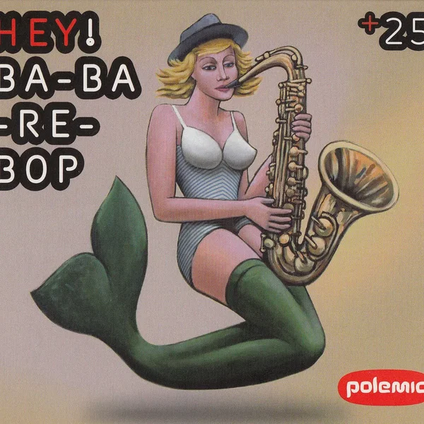 Hey! Ba-ba-re-bop