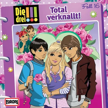 Die drei !!! Fall 16: Total verknallt! by Die drei !!! - album cover