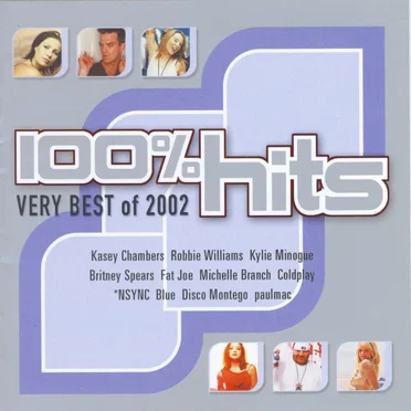 100% Hits: Very Best of 2002 by Various Artists - album cover