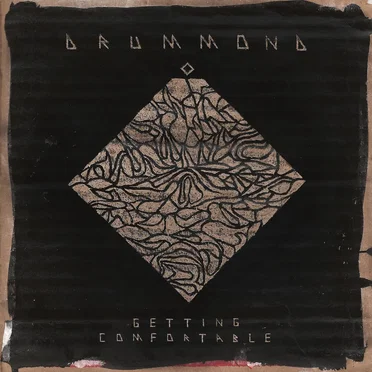 Getting Comfortable by Drummond - album cover