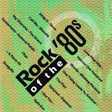 Rock of the 80's, Volume 1 by Various Artists - album cover