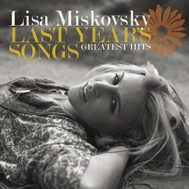 Last Year's Songs - Greatest Hits