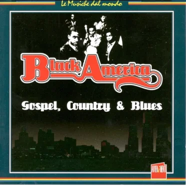 Black America: Gospel, Country and Blues by Various Artists - album cover