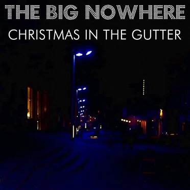 Christmas In The Gutter
