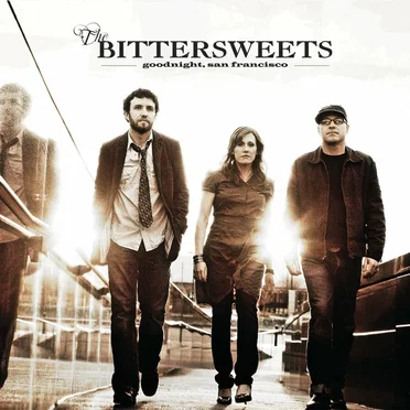 Goodnight, San Francisco by The Bittersweets - album cover
