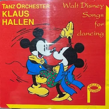 Walt Disney Songs for Dancing by Tanzorchester Klaus Hallen - album cover