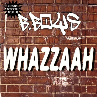 Whazzaah by B-Boys - album cover
