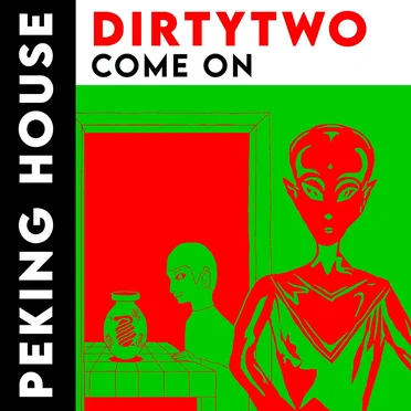 Come On by Dirtytwo - album cover