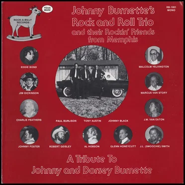 A Tribute to Johnny and Dorsey Burnette: Johnny Burnette's Rock and Roll Trio and Their Rockin' Friends From Memphis by Various Artists - album cover