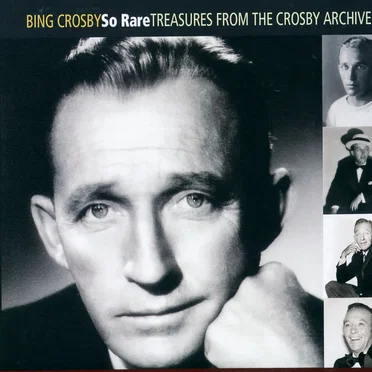 So Rare - Treasures from the Crosby Archive