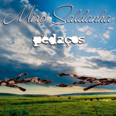 Pedaços by Miro Saldanha - album cover