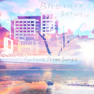 Fortune Teller Songs by Brother Saturn - album cover