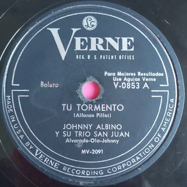 Tu tormento / Súplica de amor by Johnny Albino y su Trío San Juan - album cover