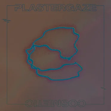 PLASTERGAZE by Cosmetic - album cover