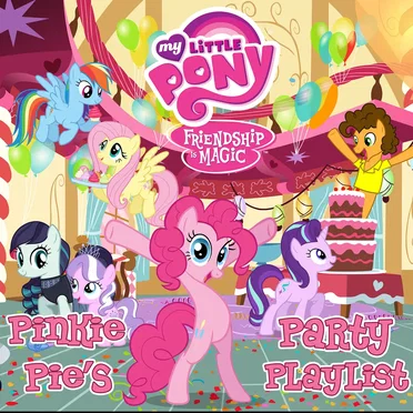 Pinkie Pie’s Party Playlist