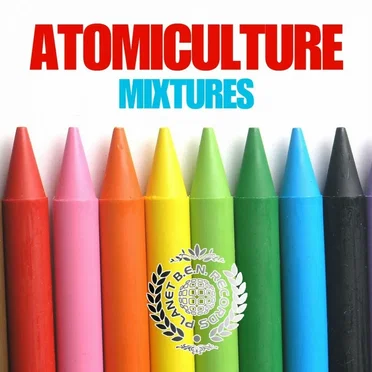 Mixtures by Atomiculture - album cover