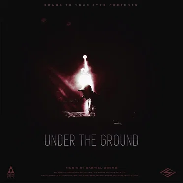 Under the Ground: Deep German Tech by Songs To Your Eyes - album cover