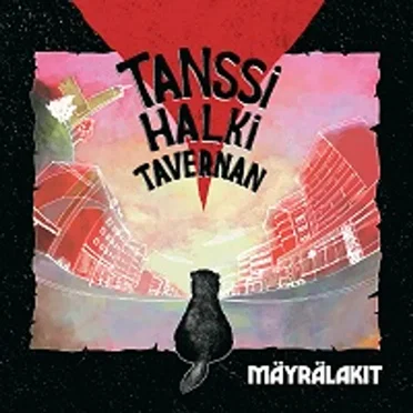 Tanssi halki tavernan by Mäyrälakit - album cover