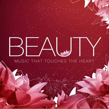 Beauty: Music That Touches The Heart by Various Artists - album cover