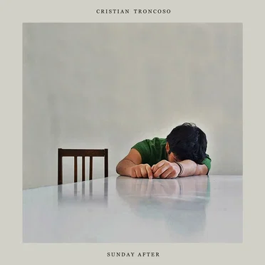 Sunday After by Cristian Troncoso - album cover