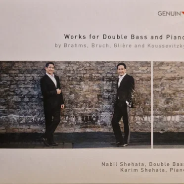 Works for Double Bass and Piano by Brahms, Bruch, Gliére and Koussevitzky