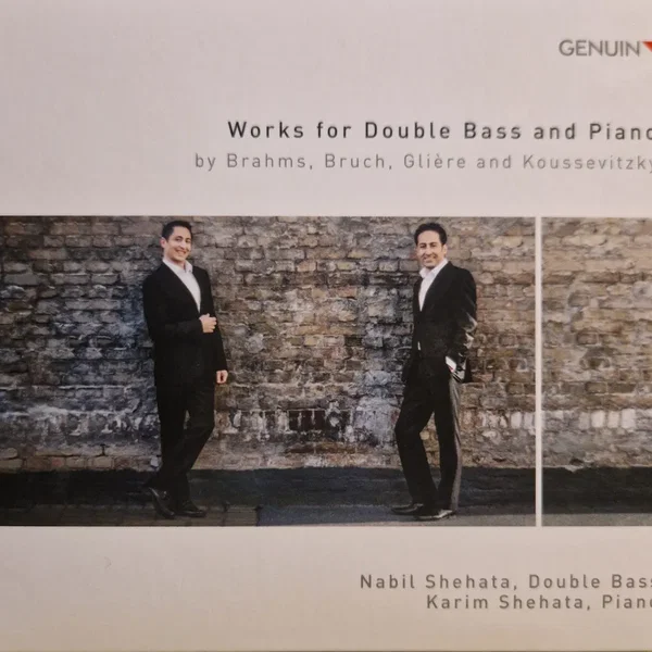 Works for Double Bass and Piano by Brahms, Bruch, Gliére and Koussevitzky