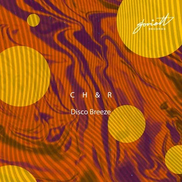 Disco Breeze by CH&R - album cover