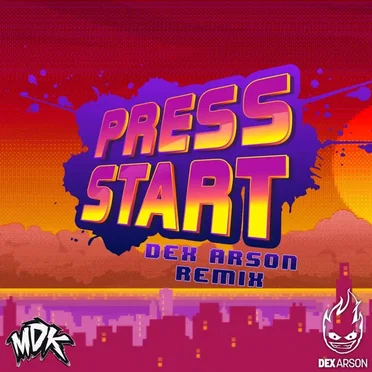Press Start (Dex Arson remix)