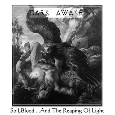 Soil, Blood... And the Reaping of Light