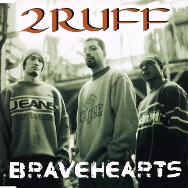 Bravehearts