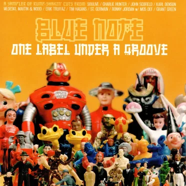 Blue Note: One Label Under a Groove by Various Artists - album cover