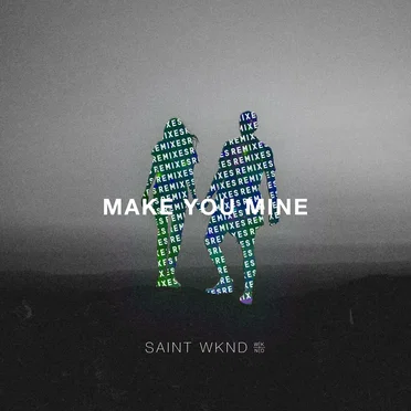 Make You Mine Remix EP