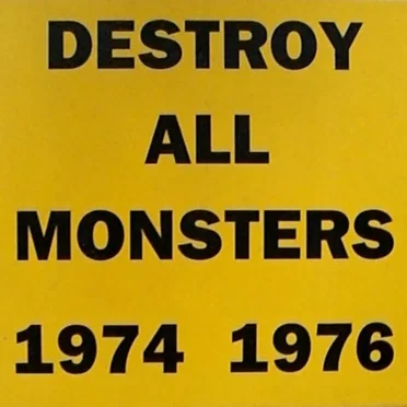 1974-1976 by Destroy All Monsters - album cover