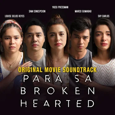 Para Sa Broken Hearted (Original Movie Soundtrack) by Various Artists - album cover