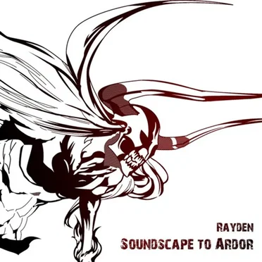 Soundscape to Ardor