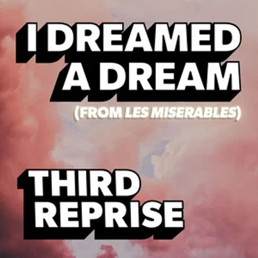 I Dreamed a Dream