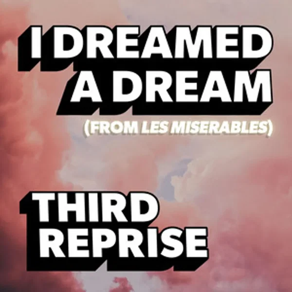 I Dreamed a Dream